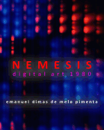 Nemesis: Digital Art 1980