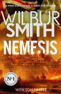 Nemesis: The historical epic from Master of Adventure, Wilbur Smith
