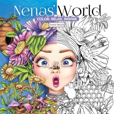 Nenas' World. Color. Relax. Inspire - Reyes, Annie