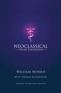Neoclassical Pulse Diagnosis