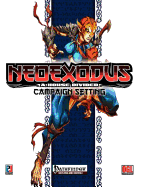 NeoExodus: A House Divided Campaign Setting
