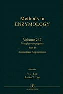 Neoglycoconjugates, Part B: Biomedical Applications: Volume 247