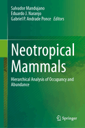Neotropical Mammals: Hierarchical Analysis of Occupancy and Abundance