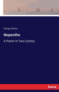 Nepenthe: A Poem in Two Cantos