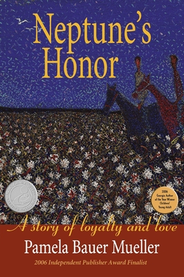 Neptune's Honor: A Story of Loyalty and Love - Bauer Mueller, Pamela