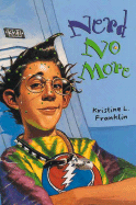 Nerd No More - Franklin, Kristine L