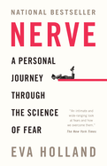 Nerve: A Personal Journey Through the Science of Fear