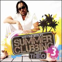 Nervous Nitelife: Summer Clubbing, Vol. 3 - DJ Theo