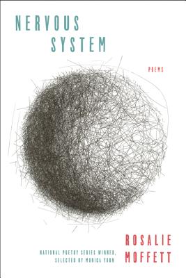 Nervous System: Poems - Moffett, Rosalie