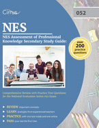 NES Assessment of Professional Knowledge Secondary Study Guide: Comprehensive Review with Practice Test Questions for the National Evaluation Series 052 Exam