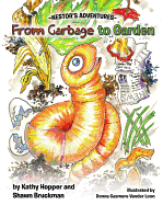 Nestor's Adventures: From Garbage to Garden