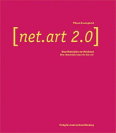 Net.Art.2.0: New Materials Towards Net Art