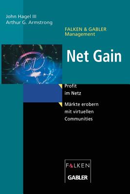 Net Gain: Profit Im Netz - Hagel III, John, and Armstrong, Arthur G