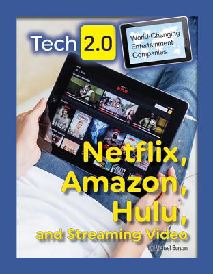 Netflix, Amazon, Hulu and Streaming Video - Burgan, Michael