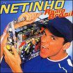 Netinho: Radio Brasil