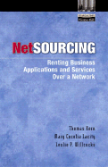Netsourcing: Renting Business Applications and Services Over a Network - Kern, Thomas, and Lacity, Mary C, Professor, and Willcocks, Leslie