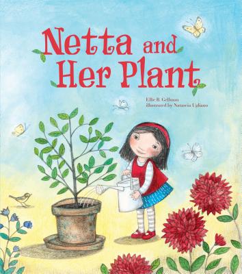 Netta and Her Plant - Gellman, Ellie B