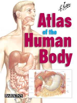 Netter's Atlas of the Human Body - Icon Learning Systems