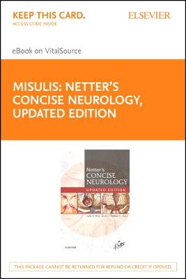 Netter's Concise Neurology Updated Edition Elsevier eBook on Vitalsource (Retail Access Card) - Misulis, Karl E, MD, PhD, and Head, Thomas C, MD