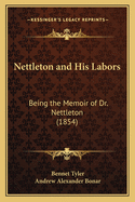 Nettleton and His Labors: Being the Memoir of Dr. Nettleton (1854)