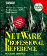 NetWare: The Professional Reference