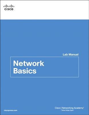 Network Basics Lab Manual - Cisco Networking Academy