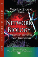 Network Biology: Theories, Methods & Applications