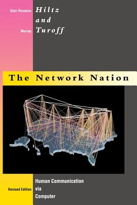 Network Nation - Hiltz, Starr Roxanne, and Turoff, Murray