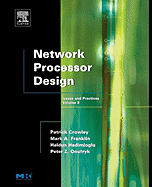 Network Processor Design: Issues and Practices, Volume 3