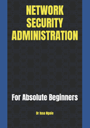 Network Security Administration