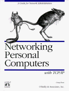 Networking Personal Computers with TCP/IP: Building TCP/IP Networks