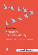 Networks for Sustainability: Harnessing People Power to Deliver Your Goals