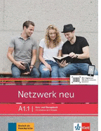 Netzwerk neu in Teilbanden: Kurs- und  Ubungsbuch A1.1 mit Audios und Videos