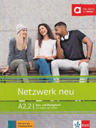 Netzwerk neu in Teilbanden: Kurs- und  Ubungsbuch A2.2 mit Audios und Videos