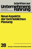 Neue Aspekte der betrieblichen Planung