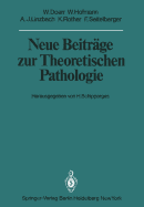 Neue Beitrge Zur Theoretischen Pathologie