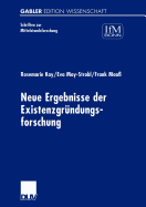 Neue Ergebnisse Der Existenzgrundungsforschung
