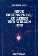 Neue Erkenntnisse Zu Leben Und Wirken Jesu