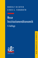 Neue Institutionenokonomik: Eine Einfuhrung Und Kritische Wurdigung