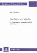 Neue Rechte Und Heidentum?: Zur Funktionalitaet Eines Ideologischen Konstrukts