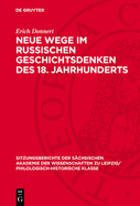 Neue Wege Im Russischen Geschichtsdenken Des 18. Jahrhunderts