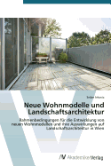 Neue Wohnmodelle Und Landschaftsarchitektur