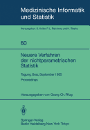 Neuere Verfahren Der Nichtparametrischen Statistik: Tagung, Graz, 23.-27. September 1985 Proceedings