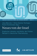 Neues von der Insel: Englische Literatur und Kultur der Frhen Neuzeit in deutscher bersetzung