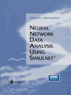 Neural Network Data Analysis Using Simulnet(tm)