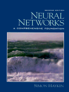Neural Networks: A Comprehensive Foundation - Haykin, Simon
