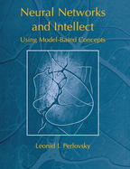 Neural Networks and Intellect: Using Model-Based Concepts
