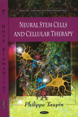 Neural Stem Cells & Cellular Therapy - Taupin, Philippe