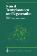 Neural Transplantation and Regeneration