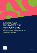 Neurokonomie: Grundlagen - Methoden - Anwendungen